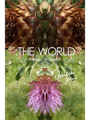 cover image of The World「symmetry」#flowers of july